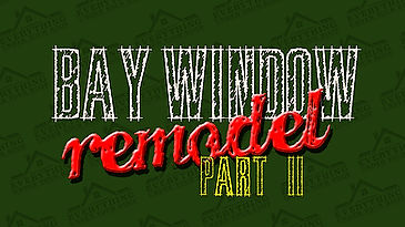 CM_005_Bay Window Remodel_P2